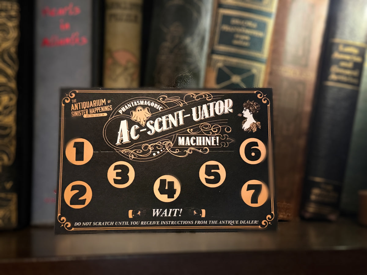 Phantasmagoric AC-SCENT-UATOR Machine! (Limited Halloween ‘26 Edition)